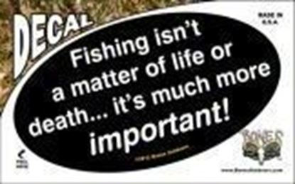 Picture of Bones D1326 0val Decal, Fishing Isn't a Matter